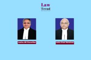 Justices AM Khanwilkar Dinesh Maheshwari