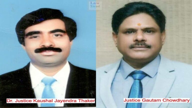 Justice K J Thaker and Gautam Chaudhary Allahabad High Court