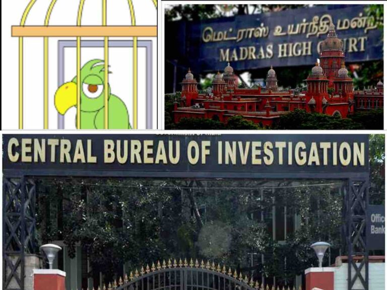 “CBI is a caged parrot”: Madras HC