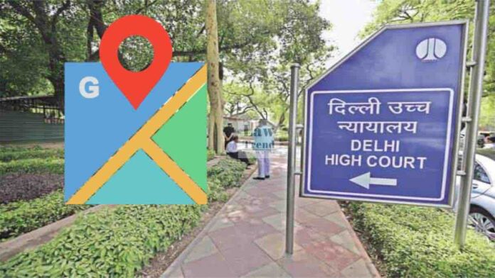 Delhi High Court Google Maps