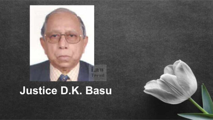 Justice D K Basu