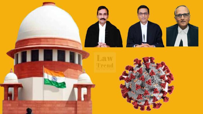 Justice DY Chandrachud L Nageshwar Rao Ravindra Bhat COVID