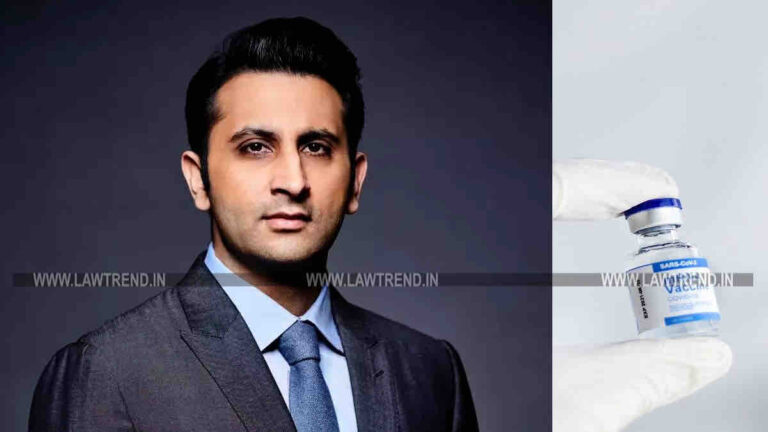 No Antibodies Developed After Taking Covishield; Lucknow Lawyer Seeks Criminal Against Adar Poonawalla