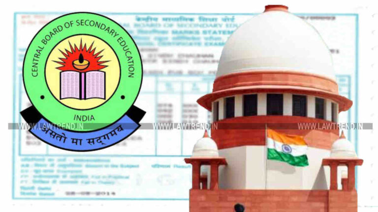 Supreme Court Frames Guidelines For Correction of Name, Date of Birth & Parents Name in CBSE Certificate