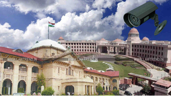 Allahabad HC Directs For Installation of CCTV in Sections