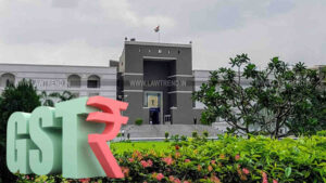 Gujarat HC GST