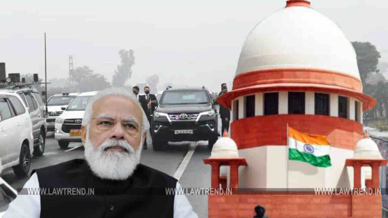 PM MODI PUNJAB VISIT SECURITY FAILURE SUPREME COURT