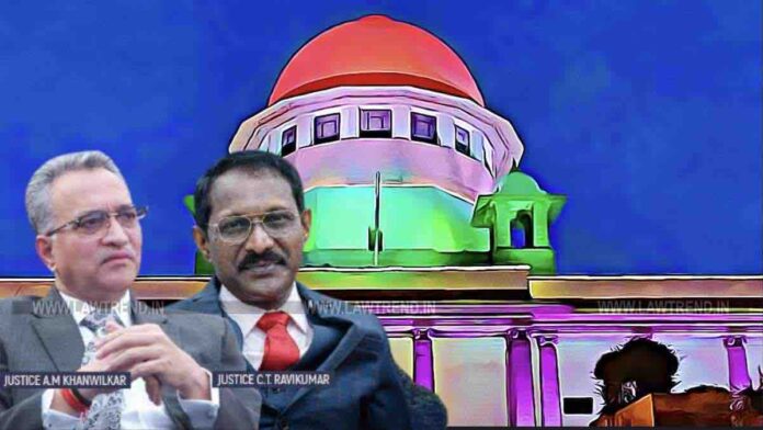 Justice AM Khanwilkar and Justice CT Ravikumar