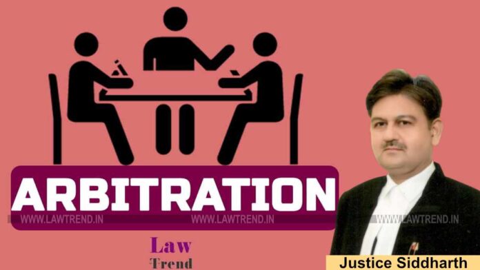 Justice Siddharth Arbitration Allahabad HC