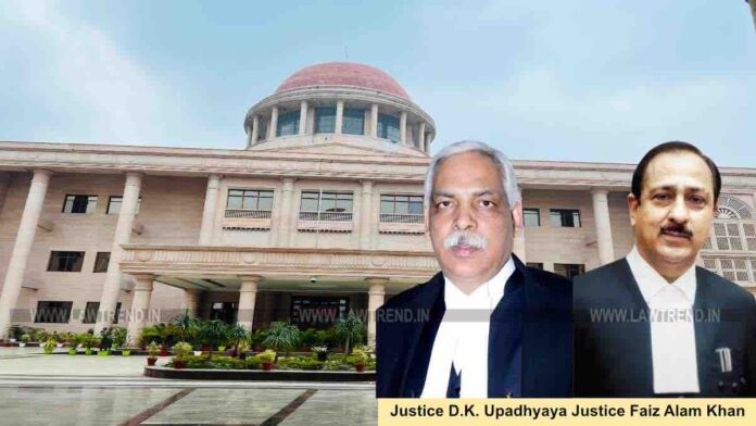 Justices DK Upadhyaya Faiz Alam Khan Allahabad HC