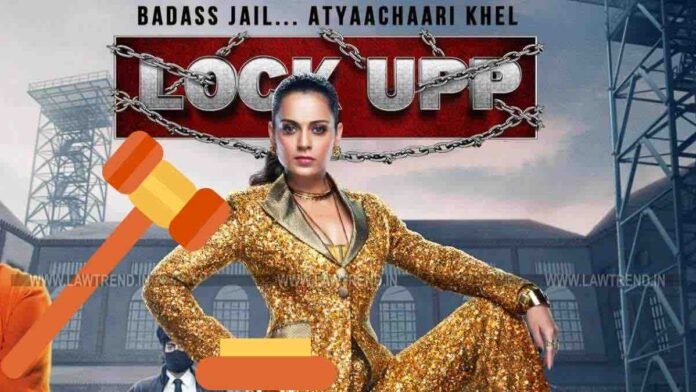 Kangana Ranaut Lock Up OTT Court