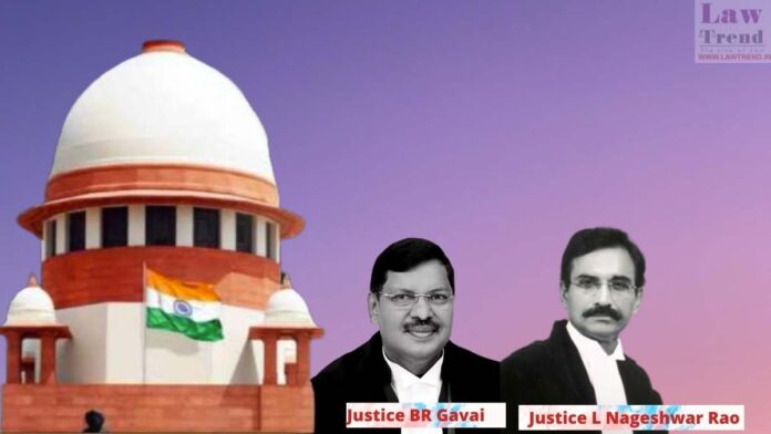 Justices L Nageswara Rao and BR Gavai