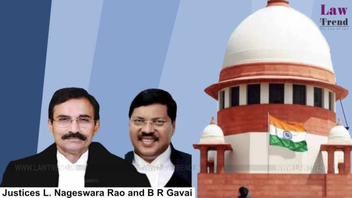 Justices L. Nageswara Rao and B R Gavai Supreme Court