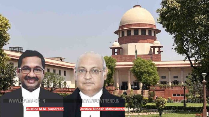 Justices Dinesh Maheshwari MM Sundresh