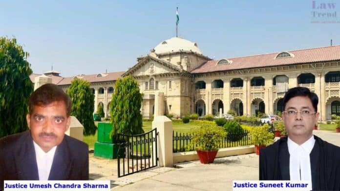 Justices Suneet Kumar and Umesh Chandra Sharma