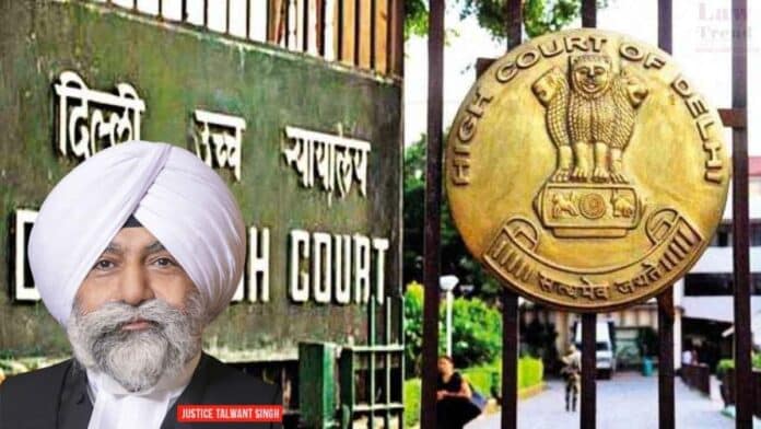 Justice Talwant Singh-delhi hc