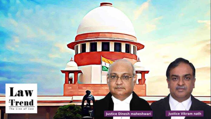 Justices Dinesh Maheshwari and Vikram Nath