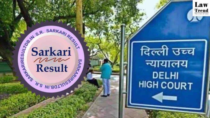 Sarkari Result Delhi HC