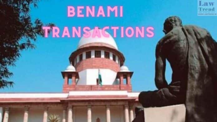 Benami Transactions-supreme court