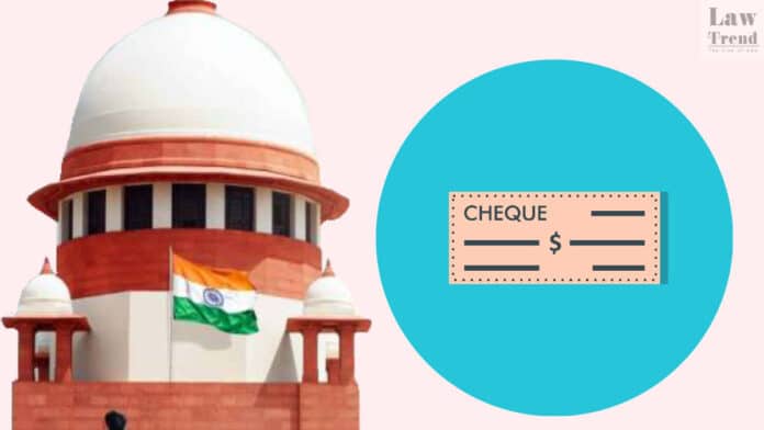 Supreme Court Cheque Bounce