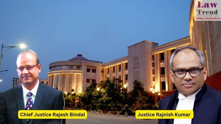 Chief Justice Rajesh Bindal and Justice Rajnish Kumar