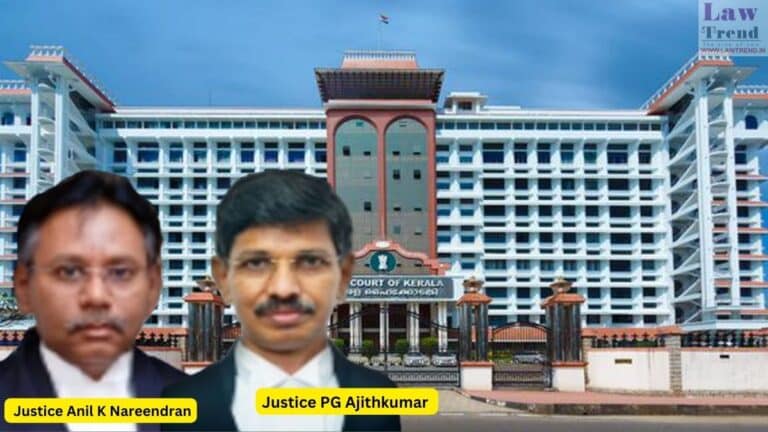 Justices Anil K Nareendran and PG Ajithkumar