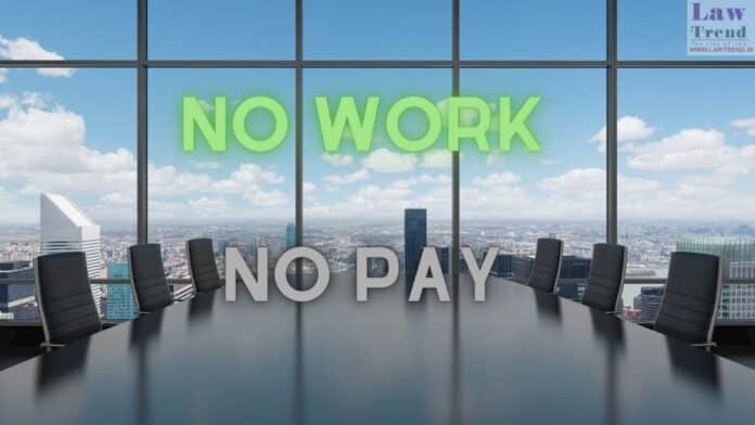no work no pay