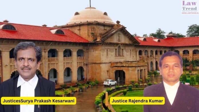 Justices Surya Prakash Keserwani and Rajendra Kumar