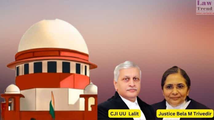 CJI Lalit and Justice Bela M Trivedi