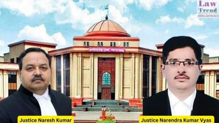 Justices Narendra Kumar Vyas and Naresh Kumar