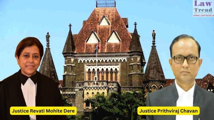 Justices Revati Mohite Dere and Prithviraj Chavan