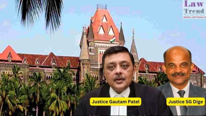 Justices Gautam Patel and SG Dige