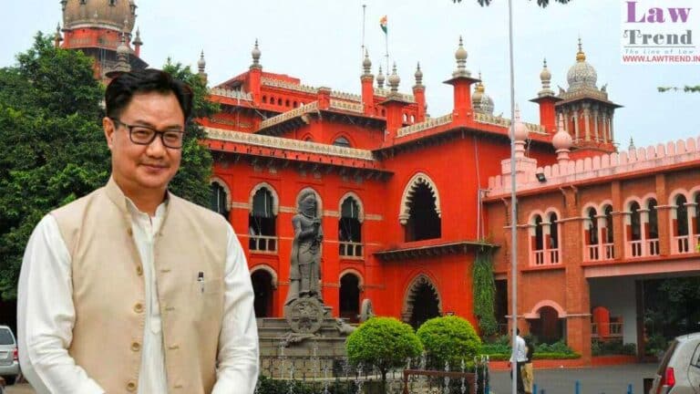 kiren rijiju-madras hc