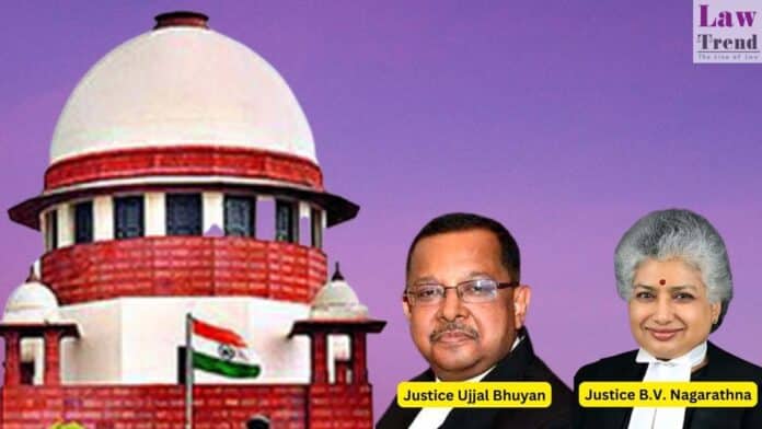 B.V. Nagarathna and Justice Ujjal Bhuyan