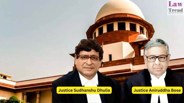 Justices Aniruddha Bose and Sudhanshu Dhulia