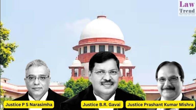 Justices B.R. Gavai, Pamidighantam Sri Narasimha and Prashant Kumar Mishra
