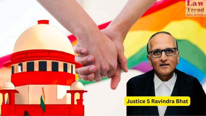 same sex marriage-justice s ravindra bhat