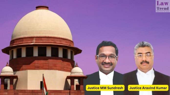 Justice M.M. Sundresh and Justice Aravind Kumar