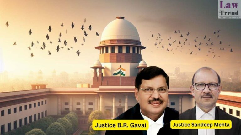 Justices B.R. Gavai and Sandeep Mehta
