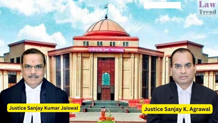 Justices Sanjay K. Agrawal and Sanjay Kumar Jaiswal
