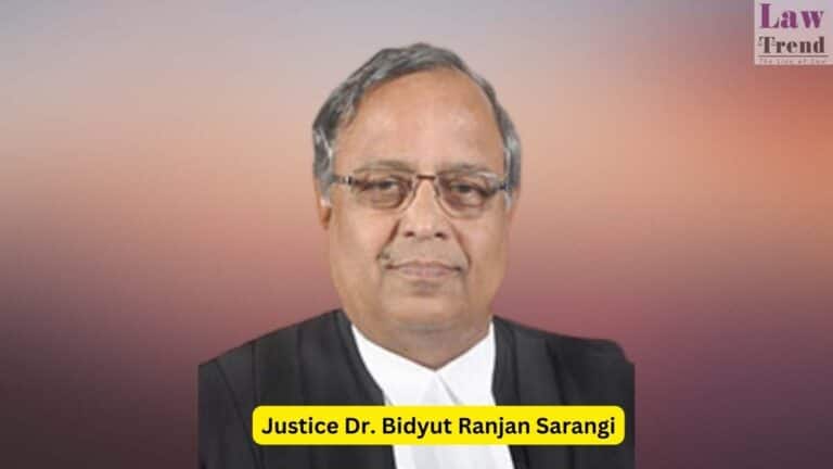 Justice Dr. Bidyut Ranjan Sarangi