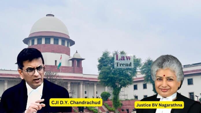 cji chandrachud-justice bv nagarathna