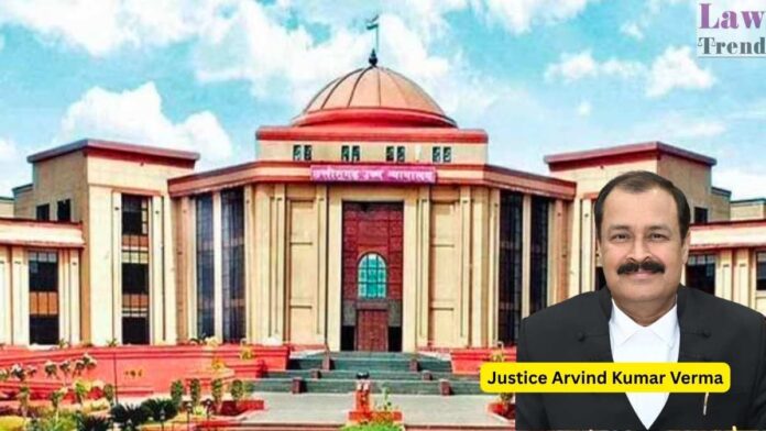 Justice Arvind Kumar Verma