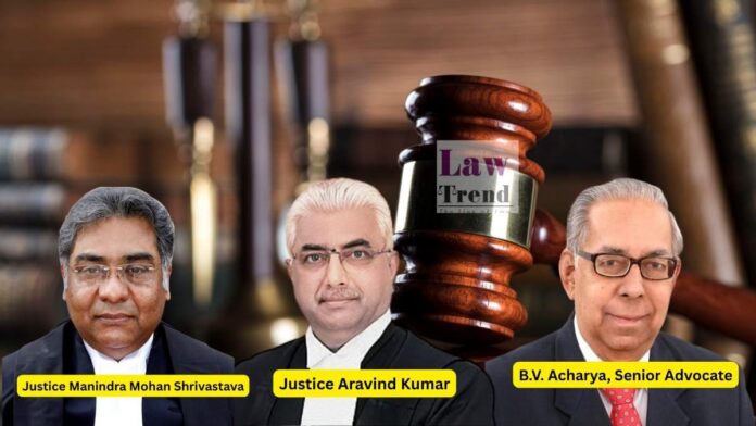 Justice Manindra Mohan Shrivastava, Justice Aravind Kumar, B.V. Acharya