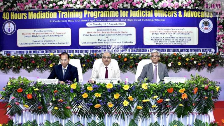 Chhattisgarh HC Chief Justice Ramesh Sinha Inaugurates 40-Hour Mediation Training Programme for Judicial Officers and Advocates