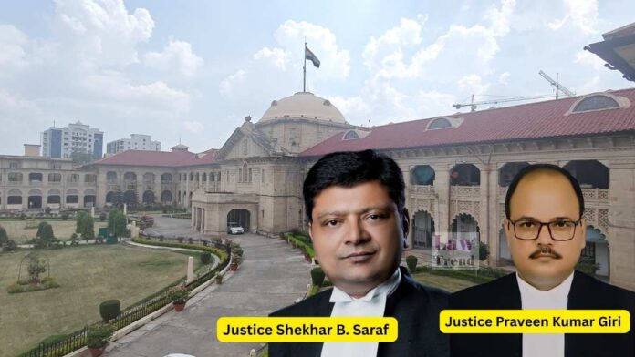 Justice Shekhar B. Saraf and Justice Praveen Kumar Giri